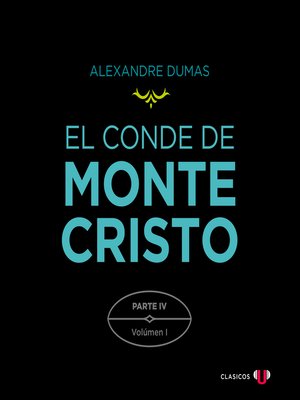 cover image of El Conde de Montecristo. Parte IV
